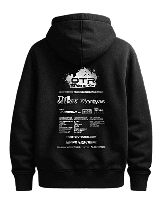 OTR Sheffield 18th Birthday Special Event Flyer Hoodie